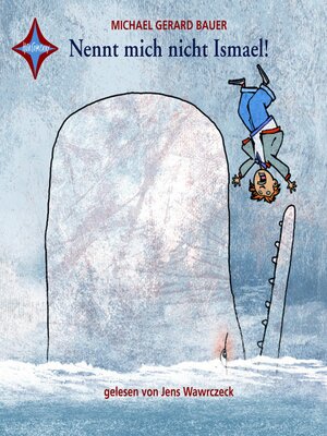 cover image of Nennt mich nicht Ismael!--Ismael, Teil 1 (gekürzt)